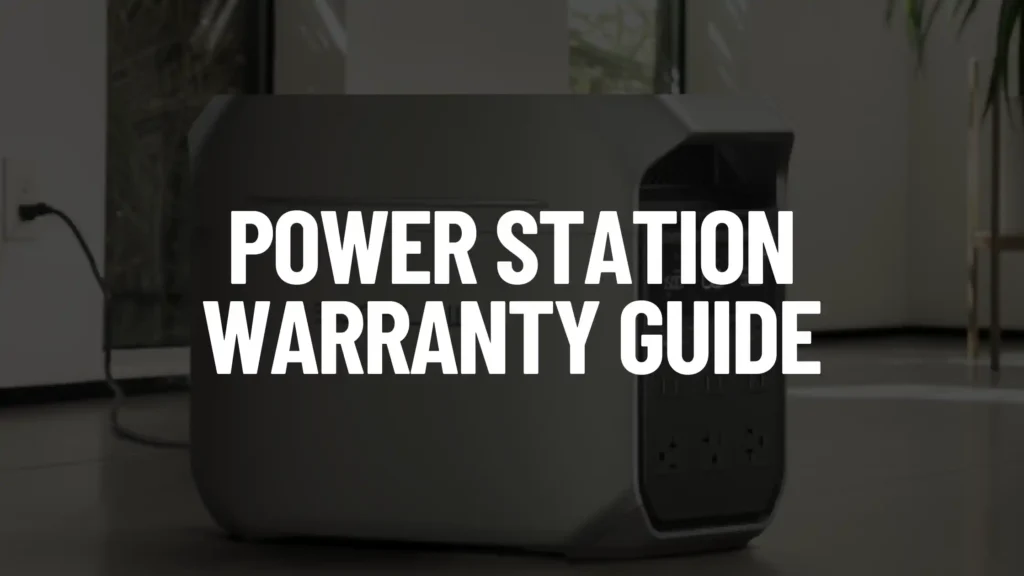 An informational blog guide featured image showing an EcoFlow DELTA series portable power station charging from a wall outlet, with large white text reading “POWER STATION WARRANTY GUIDE.”