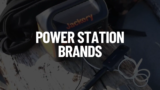 27 Most Trusted Power Station Brands